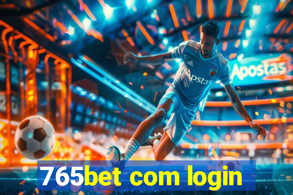 765bet com login